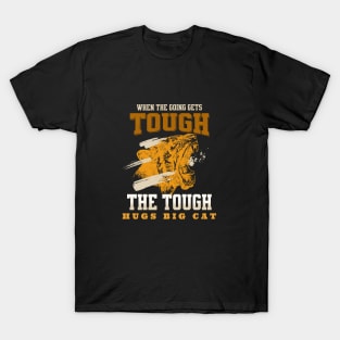 The Tough Hugs Cat Lion Nature Fun Good Vibes Free Spirit T-Shirt